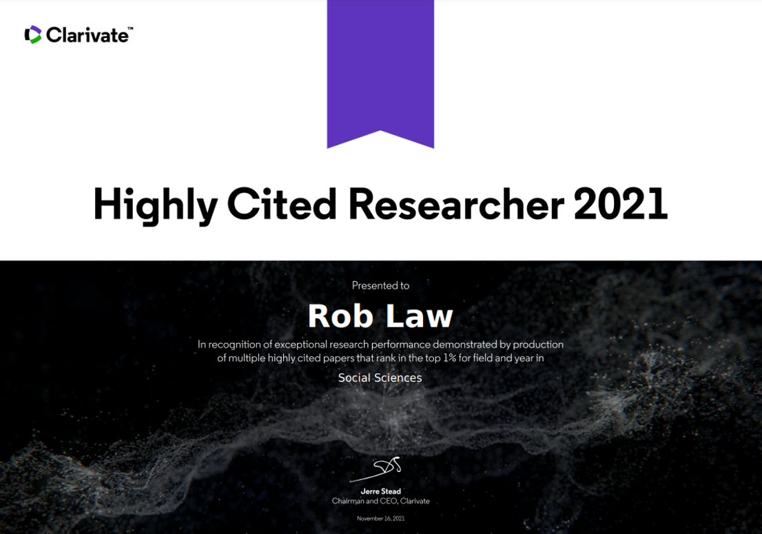 Prof. Rob Law was listed amongst the world’s most highly cited researchers in 2021 by Clarivate